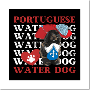 Portuguese Water Dog Life is better with my dogs Dogs I love all the dogs Posters and Art